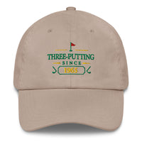 Three-Putting Since "Year" - Custom Dad hat