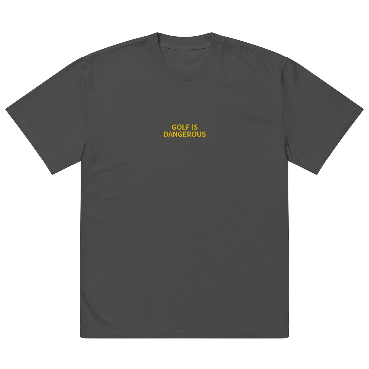 Golf Is Dangerous Embroidery - Oversized T-shirt