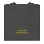 Golf Is Dangerous Embroidery - Oversized T-shirt