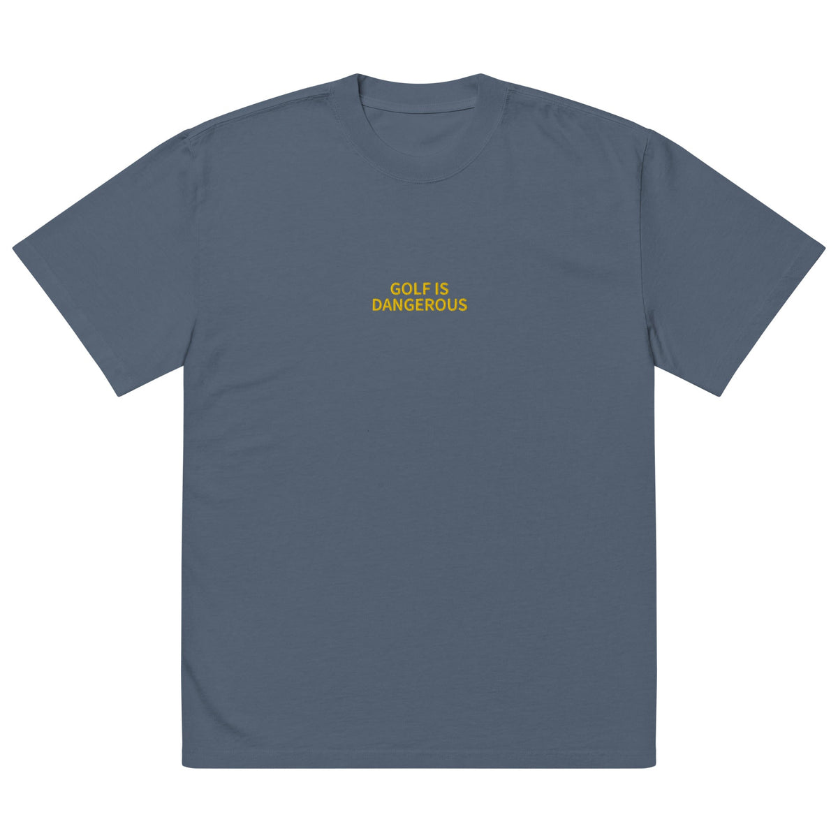 Golf Is Dangerous Embroidery - Oversized T-shirt