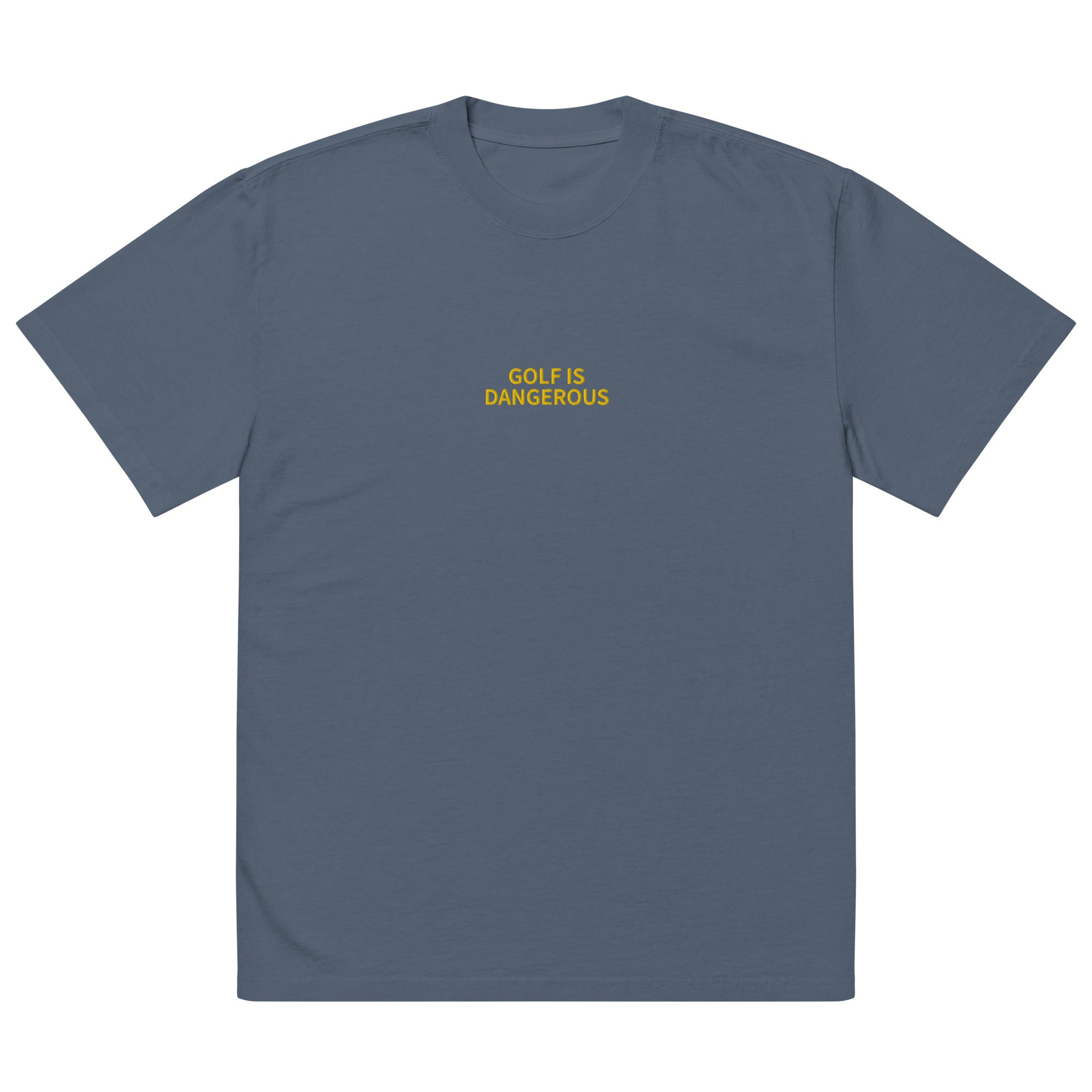 Golf Is Dangerous Embroidery - Oversized T-shirt