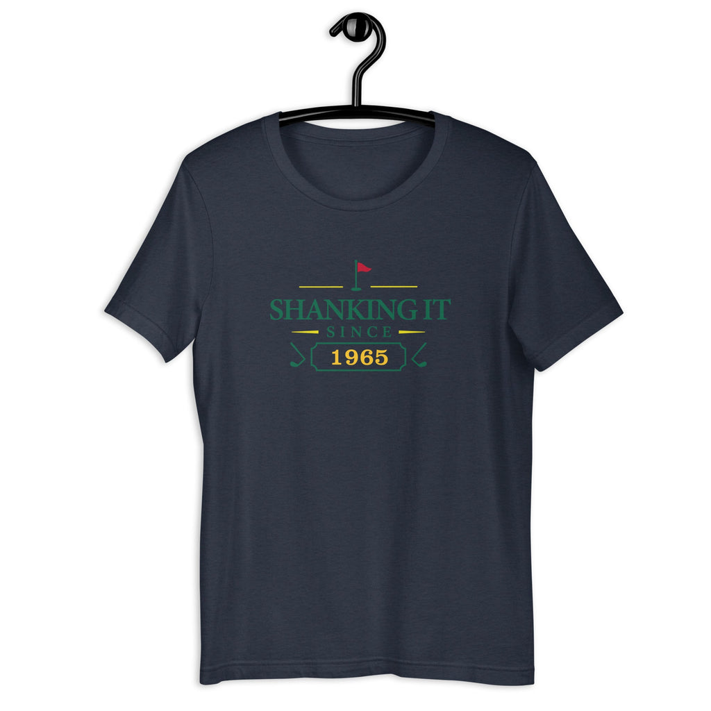 Shanking It Since "Year" - Custom T-shirt