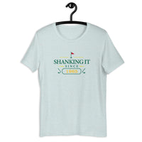 Shanking It Since "Year" - Custom T-shirt