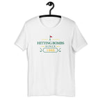 Hitting Bombs Since "Year" - Custom T-shirt
